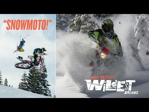 Jonny Moseley’s Wildest Dreams: SNOWMOTO! (with JT Holmes)